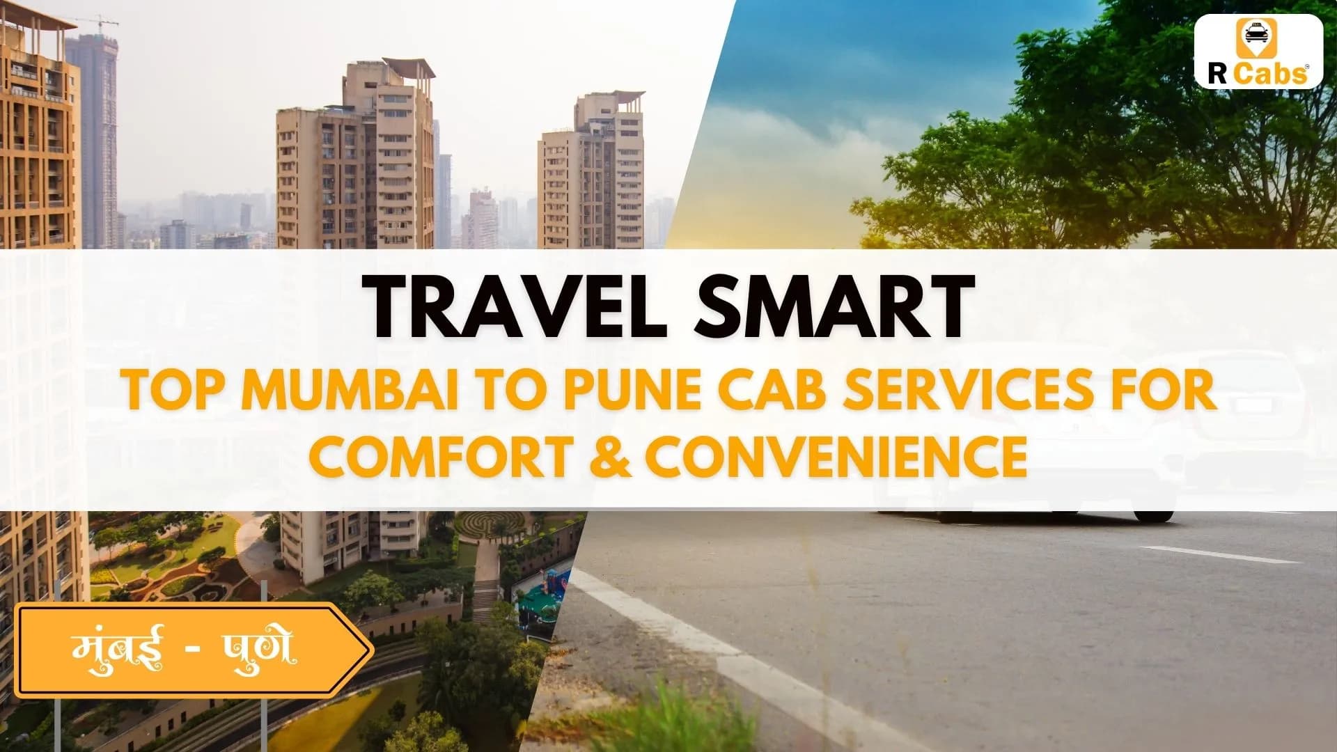 Travel Smart: Top Mumbai to Pune Cab Services for Comfort & Convenience