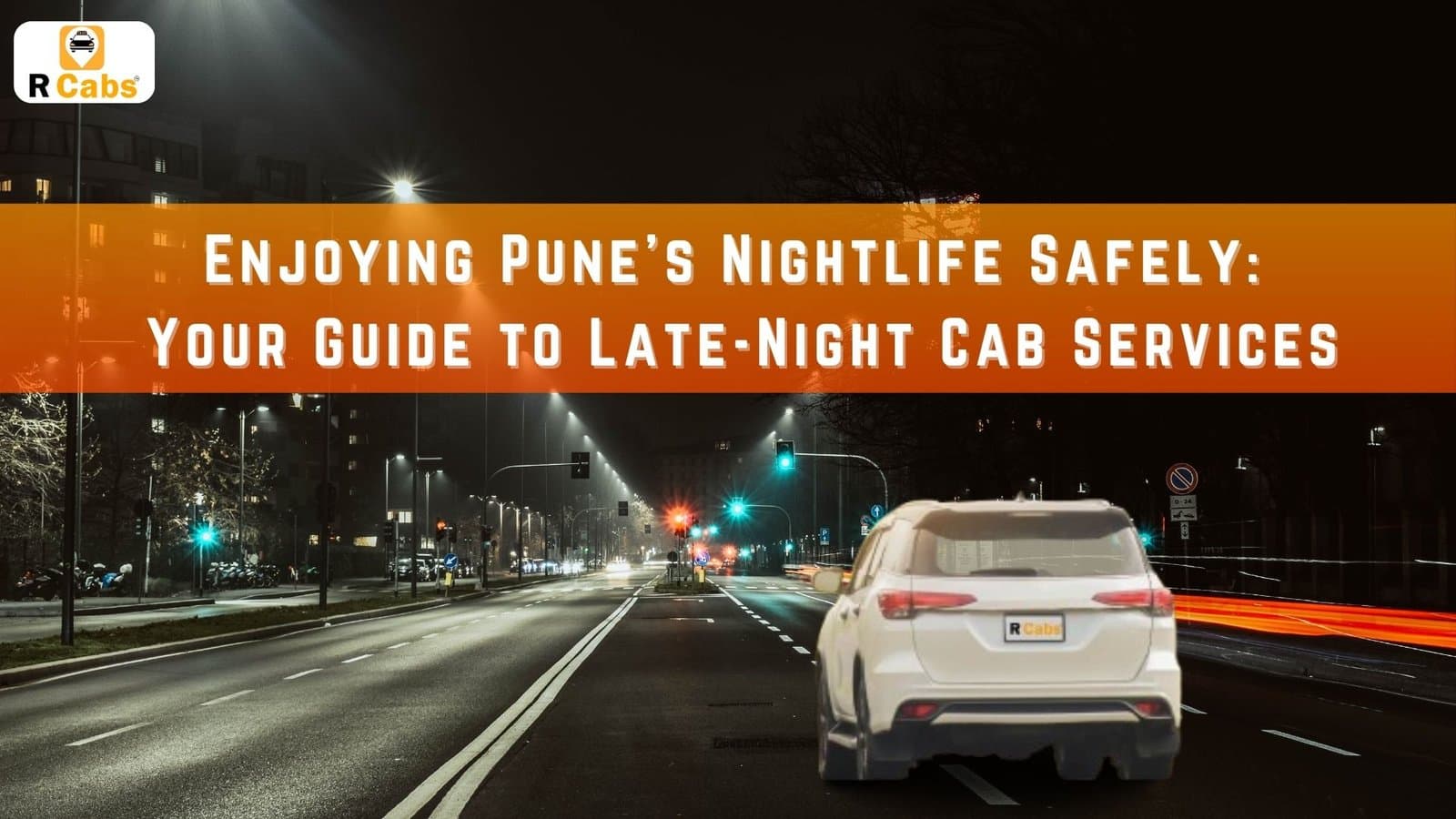 Enjoying Pune’s Nightlife Safely: Your Guide to Late-Night Cab Services